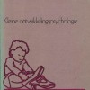 Kleine ontwikkelingspsychology – Rita Kohnstamm