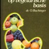 Dieet op vegetarische basis – dr. O. Buchinger