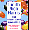 Het misverstand opvoeding – Judith Rich Harris