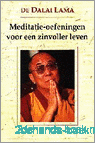 Meditatie-oefeningen voor een zinvoller leven – Dalai Lama