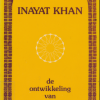 De ontwikkeling van geestelijke geneeskracht,  Inayat Khan