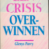 Een crisis overwinnen,  Glenys Parry